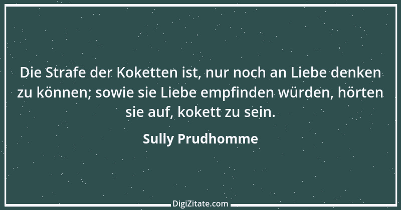 Zitat von Sully Prudhomme 102