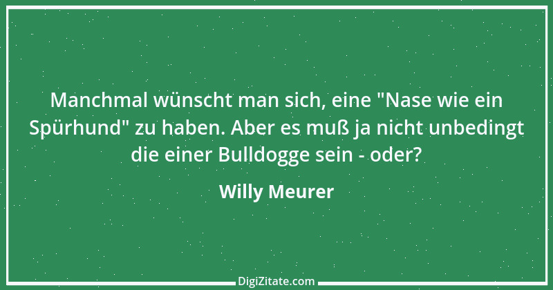 Zitat von Willy Meurer 1242