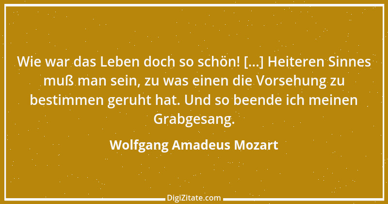 Zitat von Wolfgang Amadeus Mozart 26