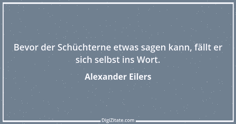 Zitat von Alexander Eilers 29