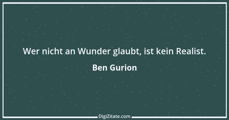 Zitat von Ben Gurion 7