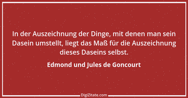 Zitat von Edmond und Jules de Goncourt 33