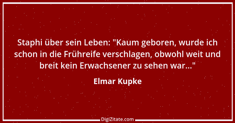 Zitat von Elmar Kupke 272