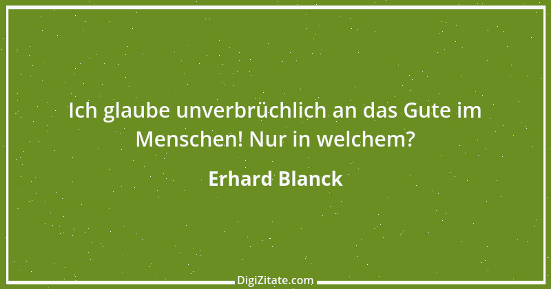 Zitat von Erhard Blanck 1497