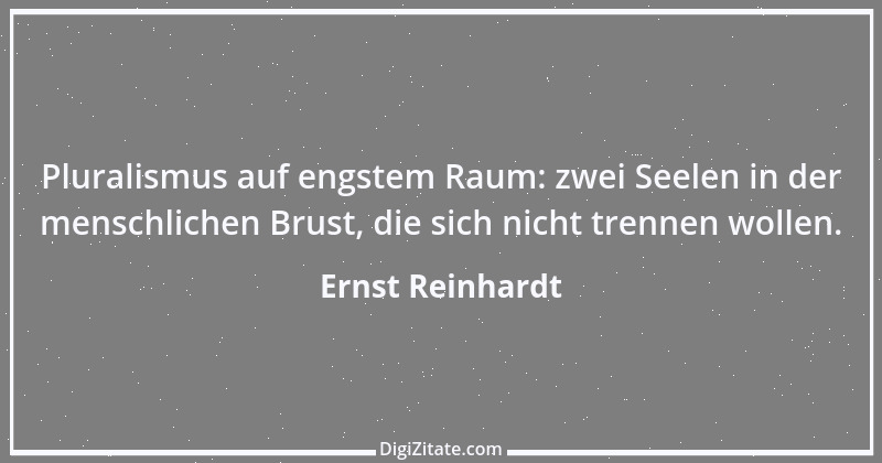 Zitat von Ernst Reinhardt 183