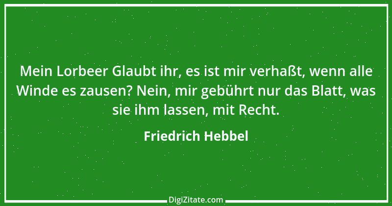 Zitat von Friedrich Hebbel 297