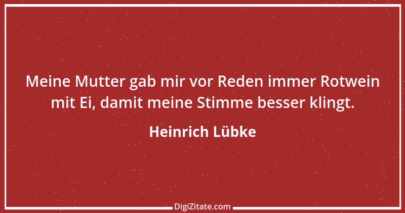 Zitat von Heinrich Lübke 13