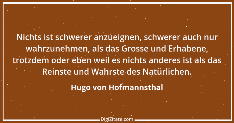 Zitat von Hugo von Hofmannsthal 81