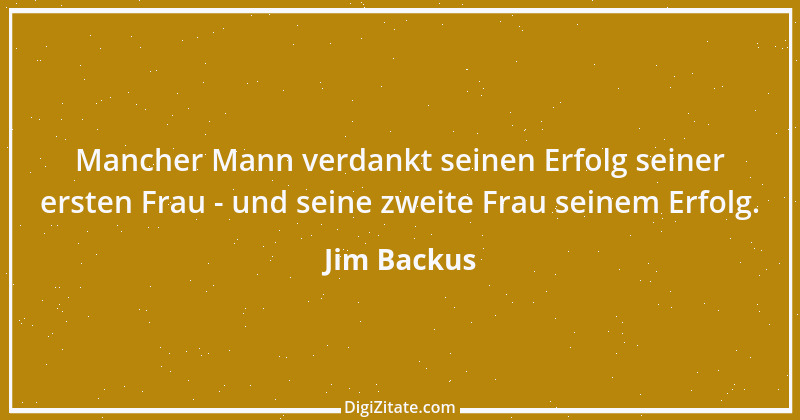 Zitat von Jim Backus 1