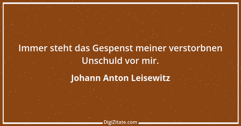 Zitat von Johann Anton Leisewitz 5