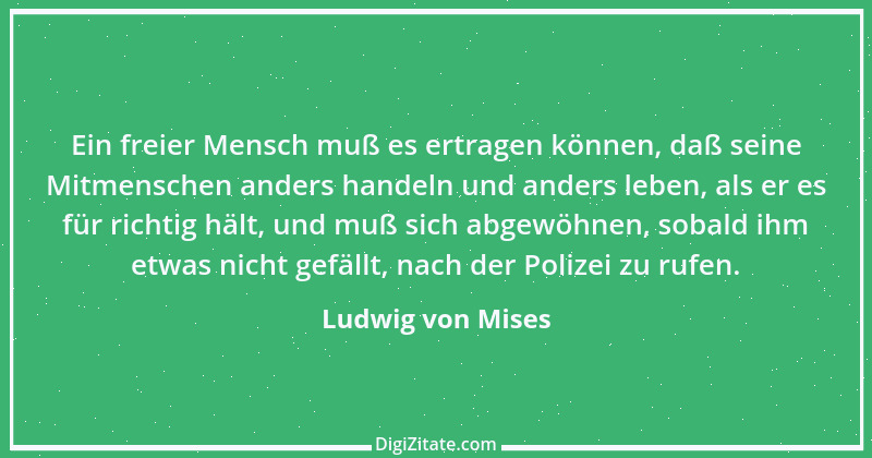 Zitat von Ludwig von Mises 1