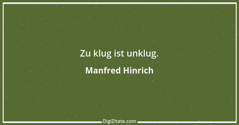 Zitat von Manfred Hinrich 2116