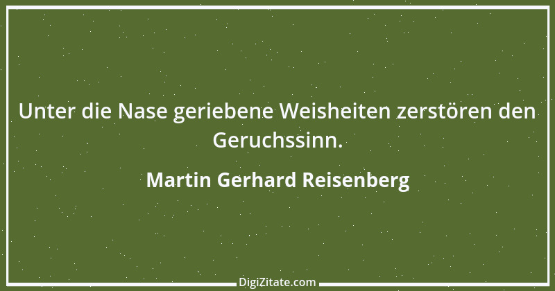 Zitat von Martin Gerhard Reisenberg 257