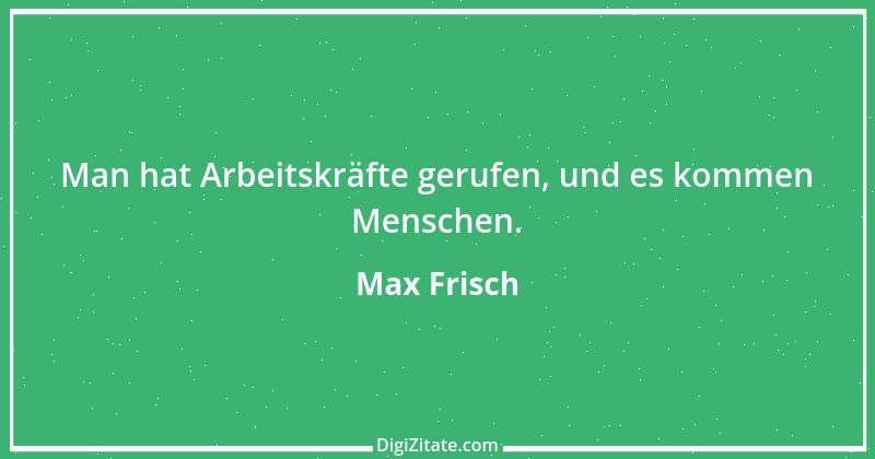 Zitat von Max Frisch 5