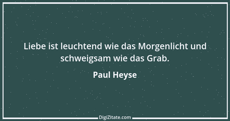 Zitat von Paul Heyse 30