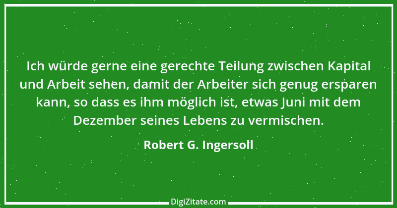 Zitat von Robert G. Ingersoll 17