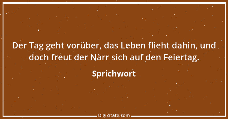 Zitat von Sprichwort 1934