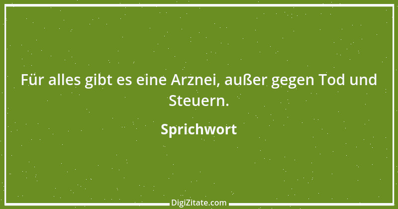 Zitat von Sprichwort 7934