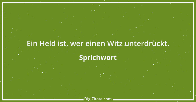 Zitat von Sprichwort 934