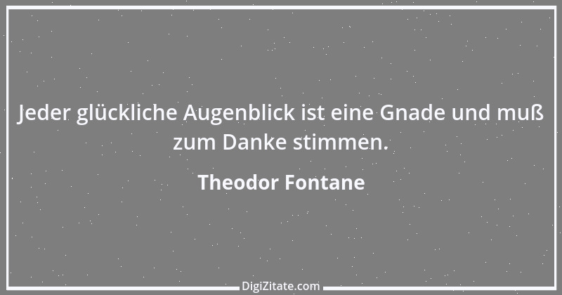 Zitat von Theodor Fontane 204