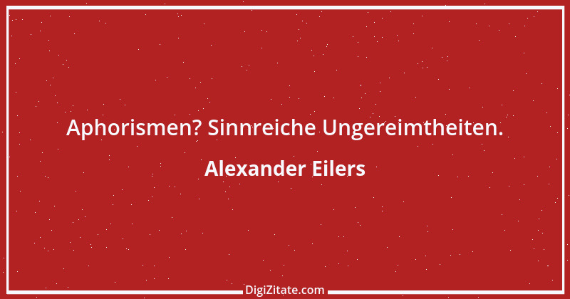 Zitat von Alexander Eilers 30