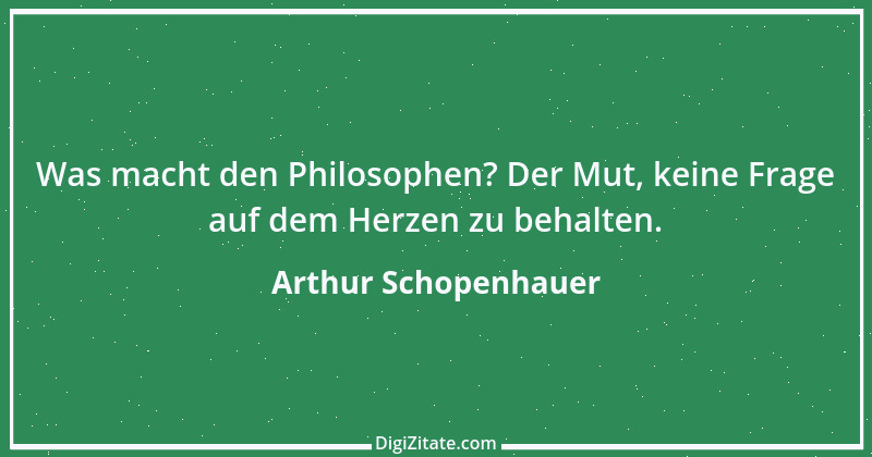 Zitat von Arthur Schopenhauer 809