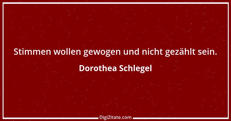 Zitat von Dorothea Schlegel 2