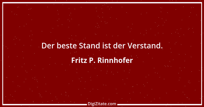 Zitat von Fritz P. Rinnhofer 190