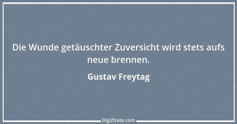 Zitat von Gustav Freytag 71