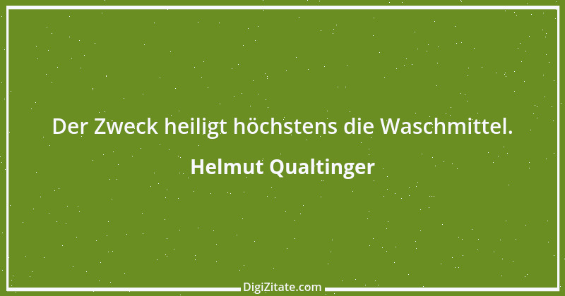 Zitat von Helmut Qualtinger 1