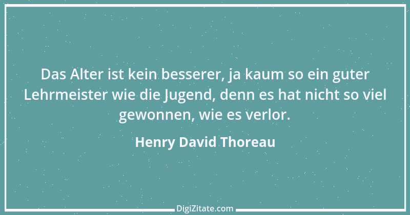 Zitat von Henry David Thoreau 186