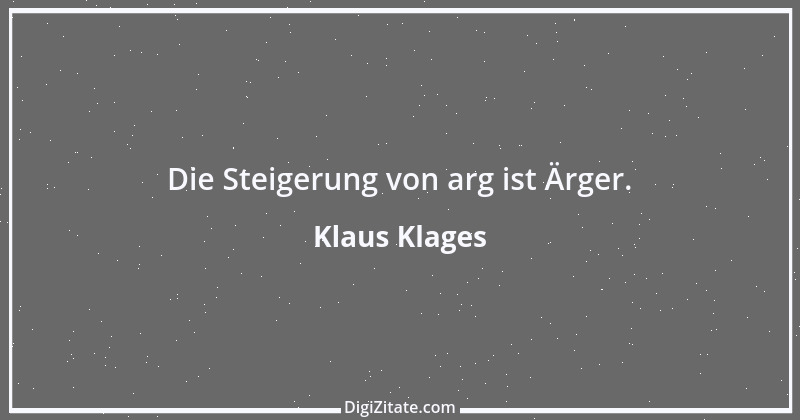 Zitat von Klaus Klages 195