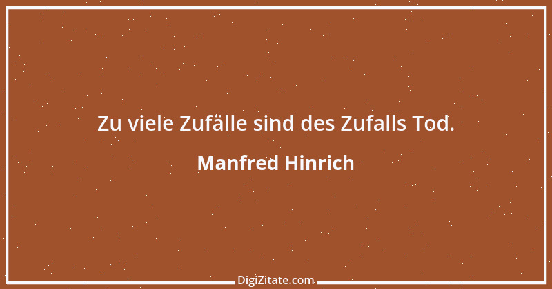 Zitat von Manfred Hinrich 2117