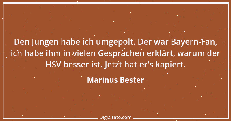 Zitat von Marinus Bester 1