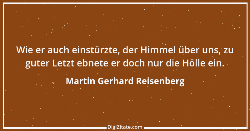 Zitat von Martin Gerhard Reisenberg 2258