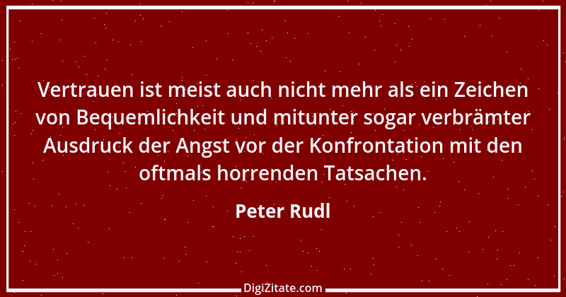 Zitat von Peter Rudl 217