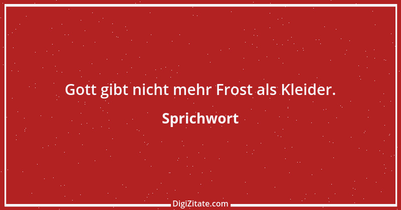 Zitat von Sprichwort 10935