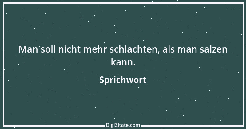 Zitat von Sprichwort 7935