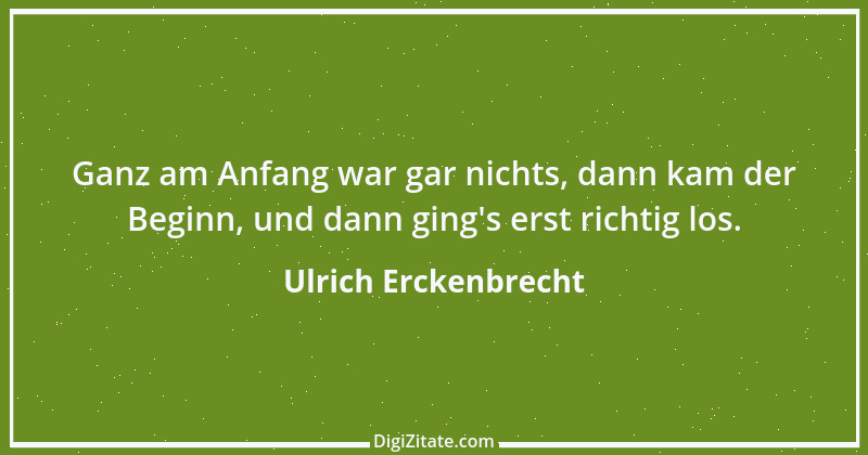 Zitat von Ulrich Erckenbrecht 446