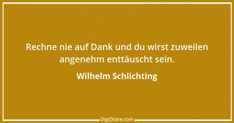 Zitat von Wilhelm Schlichting 25