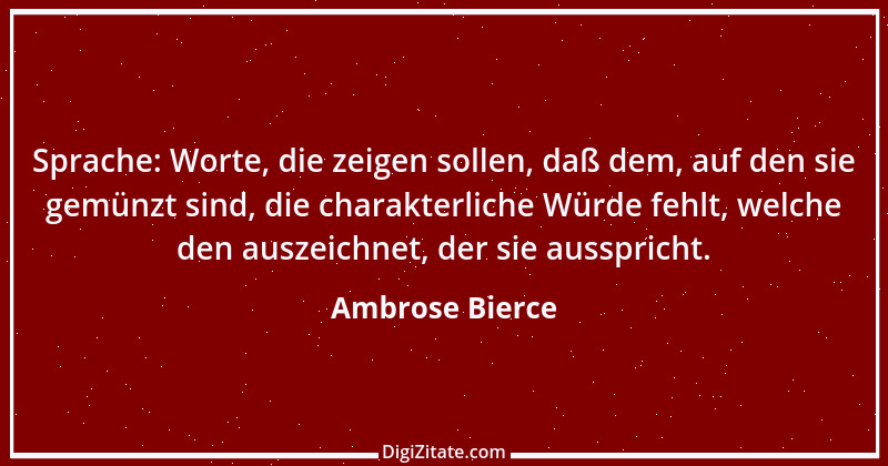 Zitat von Ambrose Bierce 174