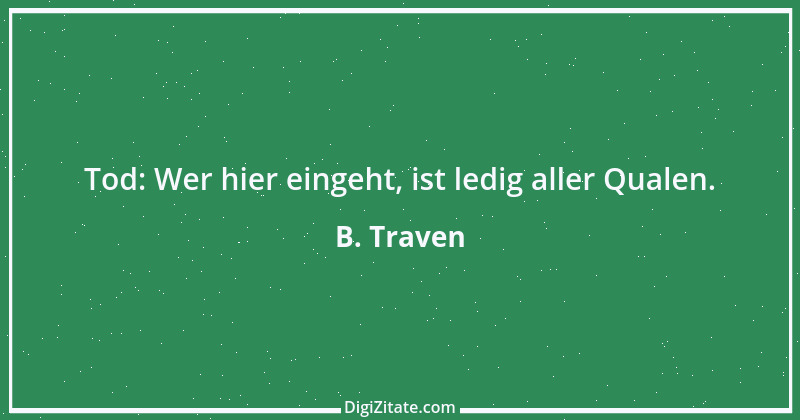 Zitat von B. Traven 41