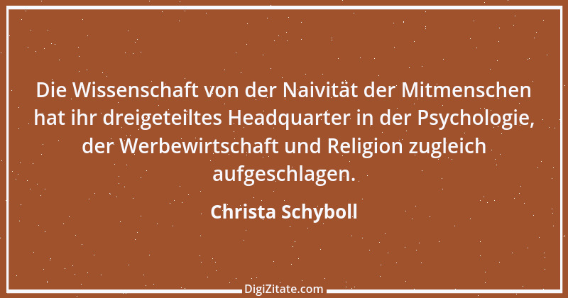 Zitat von Christa Schyboll 194