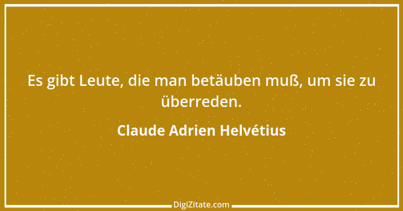 Zitat von Claude Adrien Helvétius 14