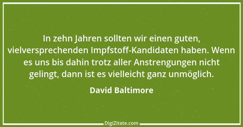 Zitat von David Baltimore 2