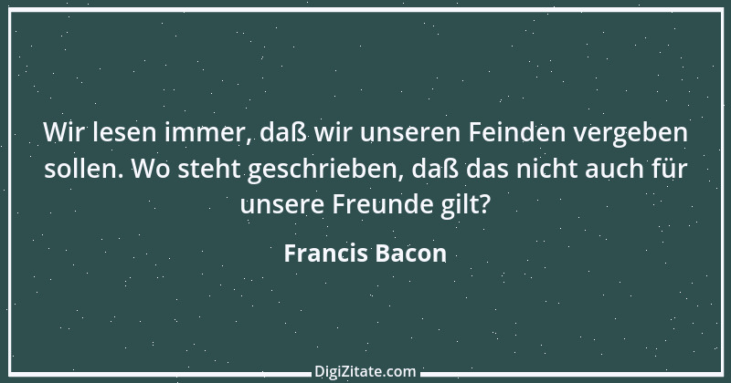 Zitat von Francis Bacon 198