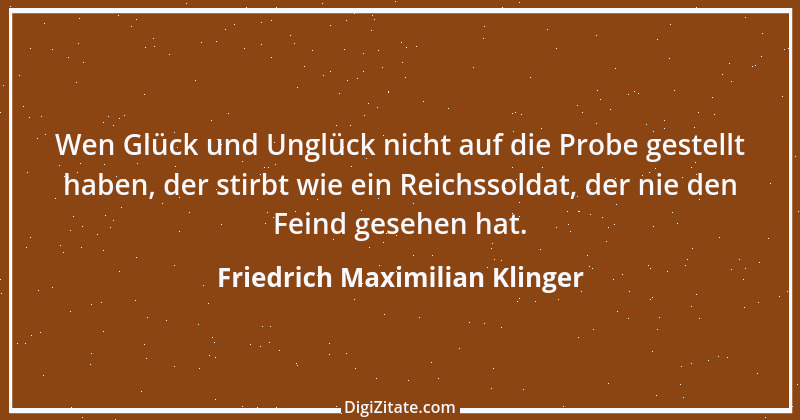 Zitat von Friedrich Maximilian Klinger 40