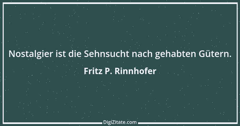 Zitat von Fritz P. Rinnhofer 191