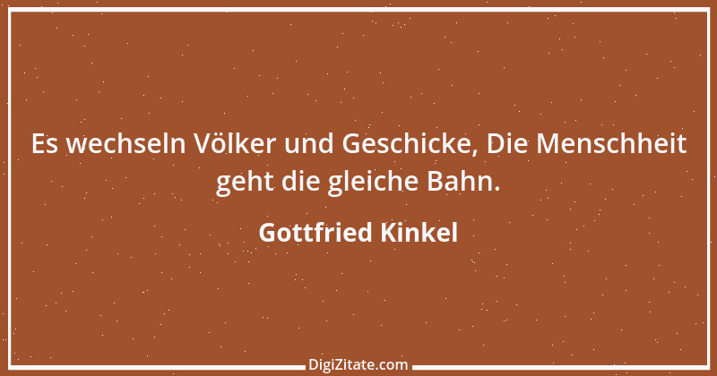 Zitat von Gottfried Kinkel 14