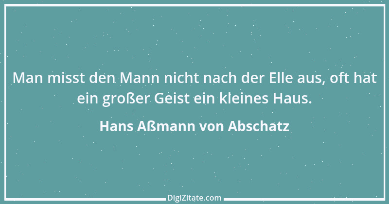 Zitat von Hans Aßmann von Abschatz 3